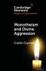 Monotheism and Divine Aggression
