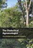 The Dialectical Agroecologist