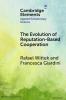 The Evolution of Reputation-Based Cooperation