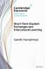 Short-Term Student Exchanges and Intercultural Learning