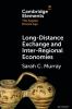 Long-Distance Exchange and Inter-Regional Economies