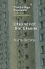Ukraine not â€˜theâ€™ Ukraine