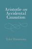 Aristotle on Accidental Causation