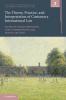 The Theory Practice and Interpretation of Customary International Law