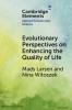Evolutionary Perspectives on Enhancing Quality of Life