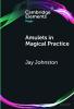 Amulets in Magical Practice