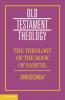 The Theology of the Book of Samuel