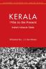 Kerala 1956 to the Present : India's Miracle State