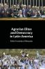 Agrarian Elites and Democracy in Latin America