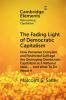 The Fading Light of Democratic Capitalism