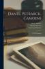 Dante Petrarch Camoens [microform]