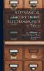 A Dynamical Theory of the Electromagnetic Field
