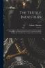 The Textile Industries