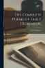 The Complete Poems of Emily Dickinson