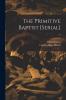 The Primitive Baptist [serial]; v.4