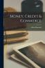 Money Credit & Commerce