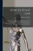 How to Study Law