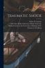 Traumatic Shock