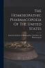The Homoeopathic Pharmacopoeia Of The United States
