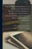 The Correspondence of Marcus Cornelius Fronto With Marcus Aurelius Antoninus Lucius Verus Antoninus Pius and Various Friends;