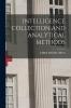 INTELLIGENCE COLLECTION AND ANALYTICAL METHODS