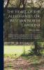 The Heart of the Alleghanies; Or Western North Carolina