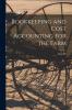 Bookkeeping and Cost Accounting for the Farm