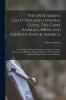 The Sportsman's Gazetteer and General Guide. The Game Animals Birds and Fishes of North America