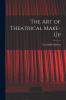 The art of Theatrical Make-up