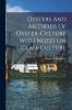 Oysters And Methods Of Oyster-culture With Notes On Clam-culture