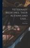 Veterinary Medicines Their Actions and Uses ..