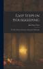 Easy Steps in Housekeeping; Or Mary Frances' Adventures Among the Doll People