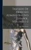 Tratado De Derecho Administrativo Español Volumes 1-2