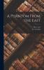 A Phantom From the East