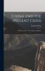 China and the Present Crisis