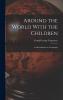 Around the World With the Children