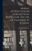Moral ExtractsFrom Zoroastrian Books For The Use Of Teachers In School