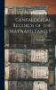 Genealogical Records of the Maynard Family