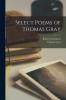 Select Poems of Thomas Gray
