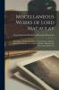 Miscellaneous Works of Lord Macaulay
