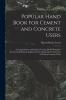 Popular Hand Book for Cement and Concrete Users
