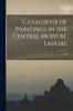 Catalogue of Paintings in the Central Museum Lahore