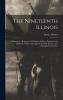 The Nineteenth Illinois; a Memoir of a Regiment of Volunteer Infantry Famous in the Civil War of Fifty Years ago for its Drill Bravery and Distinguished Services