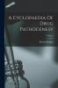 A Cyclopaedia Of Drug Pathogenesy; Volume 2