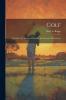 Golf; the Book of a Thousand Chuckles the Famous Golf Cartoons