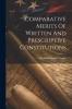 Comparative Merits Of Written And Prescriptive Constitutions