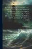 Institute of Actuaries' Text Book of the Principles of Interest ... Life Annuities and Assurances and Their Practical Application. Pt.1 by W. Sutton. (Pt.2 by G. King)