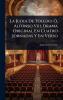 Judia De Toledo; Ã Alfonso Viii; Drama Original En Cuatro Jornadas Y En Verso