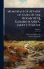 Memorials of Affairs of State in the Reigns of Q. Elizabeth and K. James I. Volume