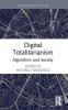 Digital Totalitarianism